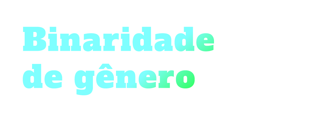 Binariedade de g&ecirc;nero